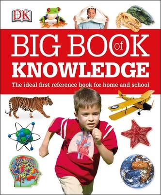 Big Book of Knowledge -  Dk