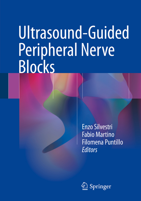 Ultrasound-Guided Peripheral Nerve Blocks - 