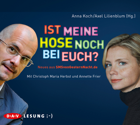 Ist meine Hose noch bei euch? - Anna Koch, Axel Lilienblum