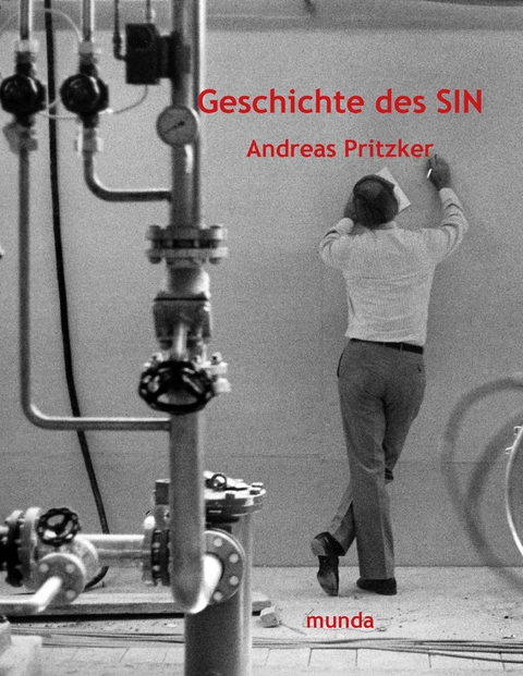 Geschichte des SIN - Andreas Pritzker