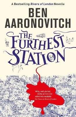 The Furthest Station - Ben Aaronovitch