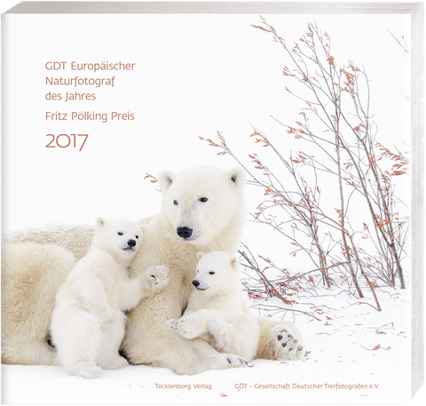 Europäischer Naturfotograf des Jahres und Fritz Pölking Preis 2017 - 