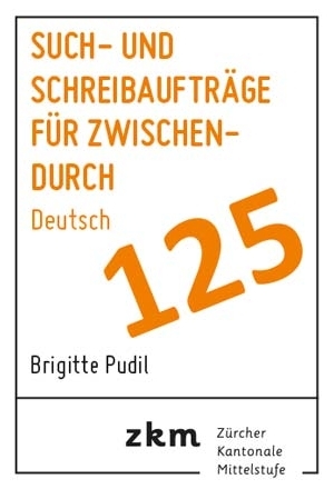 Such- und Schreibaufträge für Zwischendurch - Brigitte Pudil