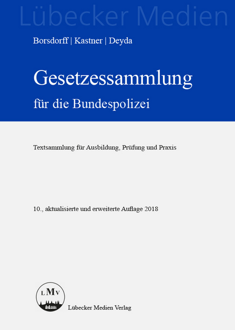 Gesetzessammlung für die Bundespolizei - 