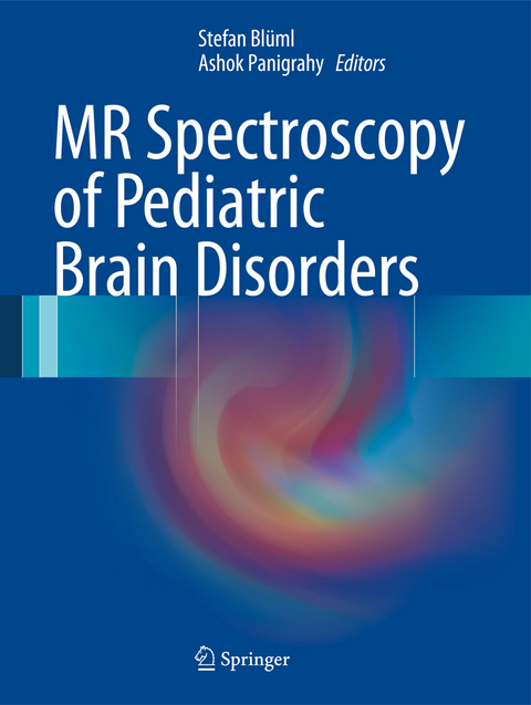 MR Spectroscopy of Pediatric Brain Disorders - 