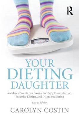 Your Dieting Daughter - Carolyn Costin