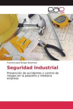 Seguridad Industrial - Francisco JosÃ© Burgos Navarrete