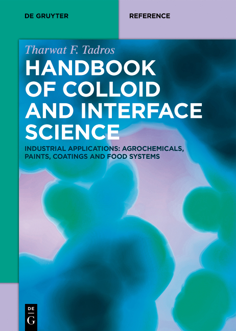 Tharwat F. Tadros: Handbook of Colloid and Interface Science / Industrial Applications II - Tharwat F. Tadros