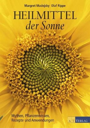 Heilmittel der Sonne - Margret Madejsky, Olaf Rippe