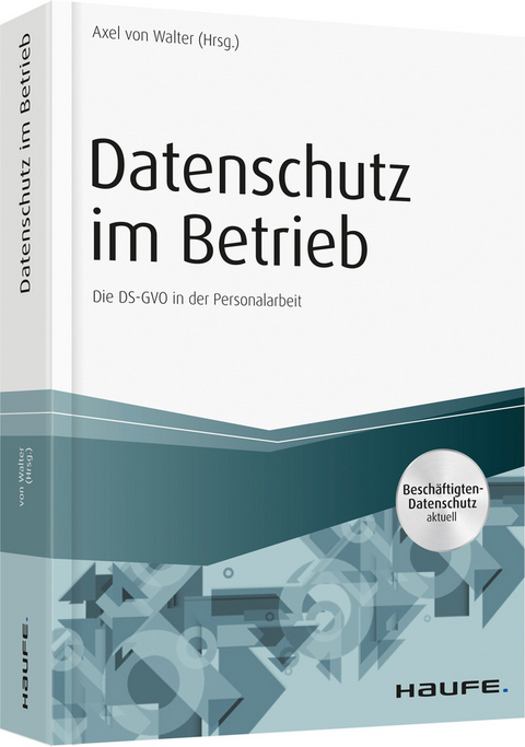 Datenschutz im Betrieb - 