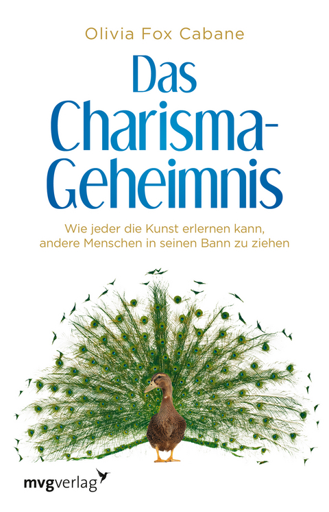 Das Charisma-Geheimnis - Olivia Fox Cabane