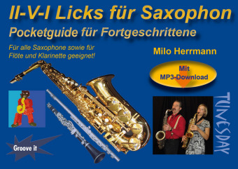 II-V-I Licks für Saxophon - Pocketguide für Fortgeschrittene - Milo Herrmann