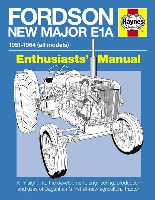 Fordson New Major E1A Manual - Pat Ware