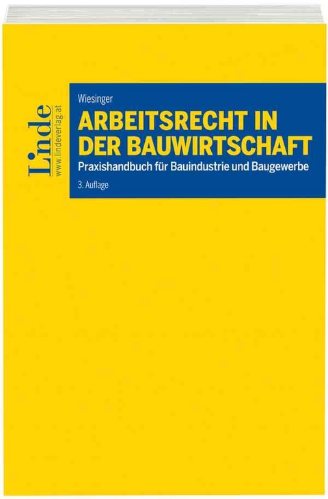 Arbeitsrecht in der Bauwirtschaft - Christoph Wiesinger