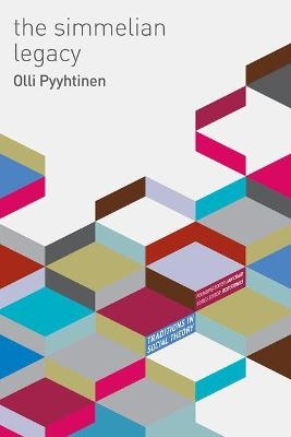 The Simmelian Legacy - Olli Pyyhtinen