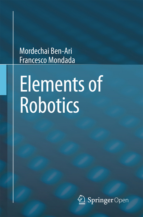 Elements of Robotics - Mordechai Ben-Ari, Francesco Mondada