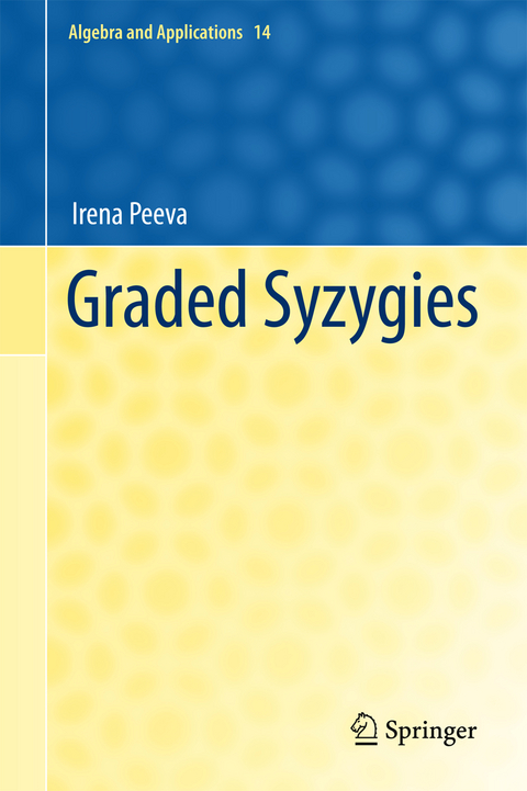 Graded Syzygies - Irena Peeva