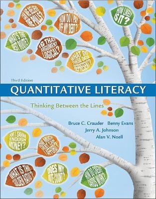 Quantitative Literacy - Bruce Crauder, Benny Evans, Jerry Johnson, Alan Noell