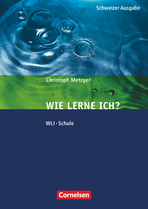 Lern- und Arbeitsstrategien - WLI-Schule - Christoph Metzger