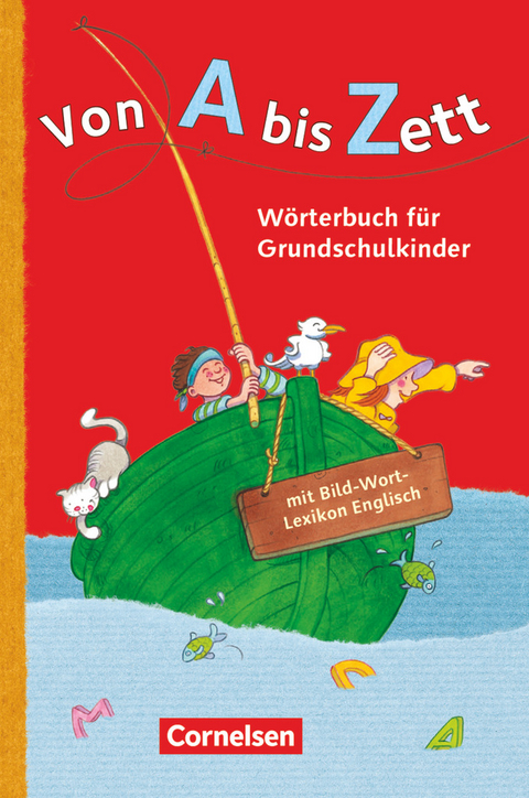 Von A bis Zett - Wörterbuch für Grundschulkinder - Allgemeine Ausgabe - Gerhard Sennlaub