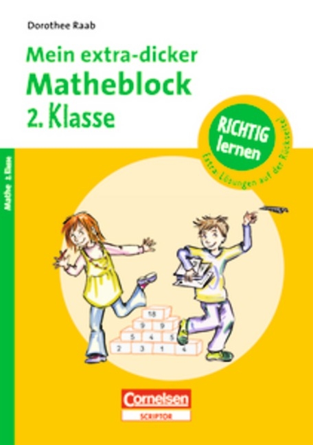 Dorothee Raab - Richtig lernen / 2. Schuljahr - Mein extra-dicker Matheblock - Dorothee Raab