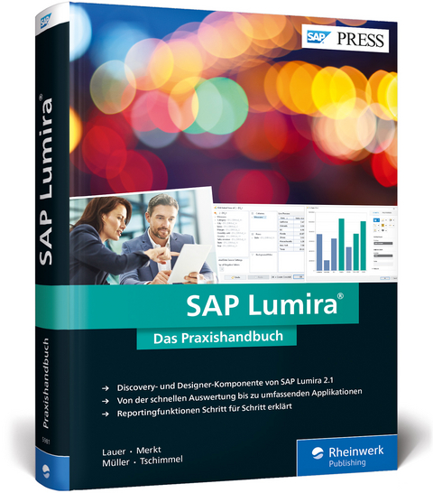 SAP Lumira - Daniel Lauer, Stefan Merkt, Harald Anton Müller, Thomas Tschimmel