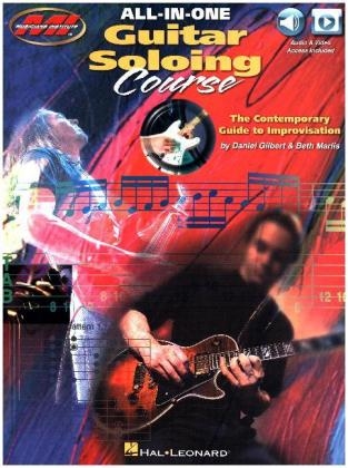 Musicians Institute All-In-One Guitar Soloing Course - Daniel Gilbert, Beth Marlis