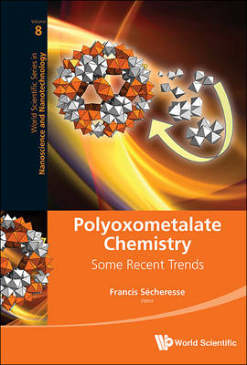 Polyoxometalate Chemistry: Some Recent Trends - 