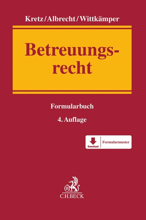 Betreuungsrecht - Jutta Kretz, Andreas Albrecht, Ulrich Wittkämper