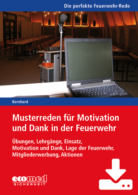 Musterreden für Motivation und Dank in der Feuerwehr (Teil 2) - Download - Martin Bernhard