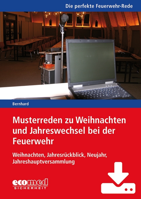 Musterreden zu Weihnachten und Jahreswechsel bei der Feuerwehr (Teil 6) - Download - Martin Bernhard