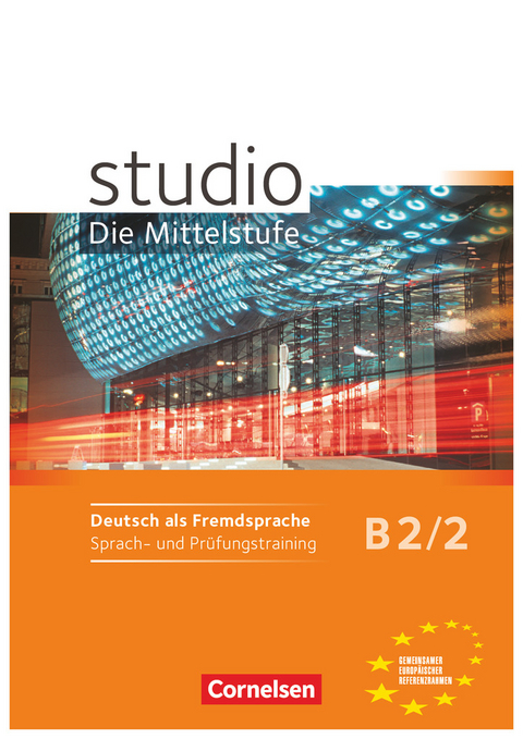 Studio: Die Mittelstufe - Deutsch als Fremdsprache - B2: Band 2 - Rita Maria von Eggeling, Nelli Pasemann