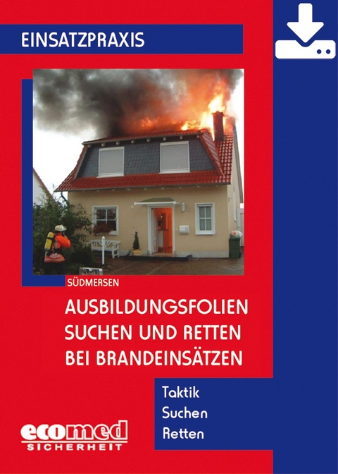 Ausbildungsfolien Suchen und Retten bei Brandeinsätzen - Download - Jan Südmersen