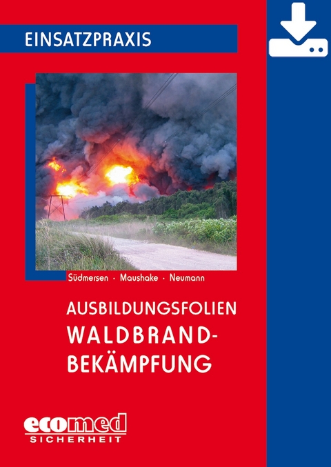 Ausbildungsfolien Waldbrandbekämpfung - Download - Jan Südmersen