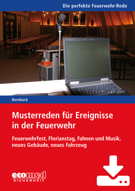 Musterreden für Ereignisse in der Feuerwehr (Teil 4) - Download - Martin Bernhard