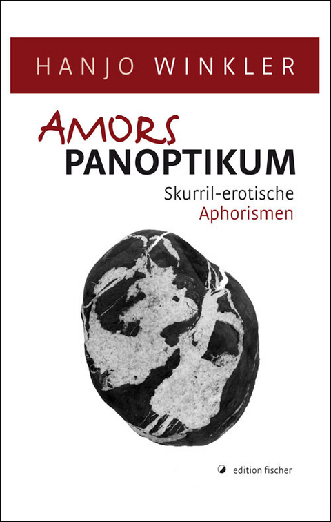 Amors Panoptikum - Hanjo Winkler