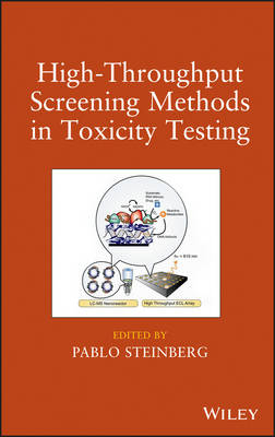 High–Throughput Screening Methods in Toxicity Testing - 