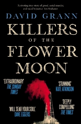 Killers of the Flower Moon - David Grann