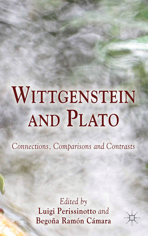 Wittgenstein and Plato - Luigi Perissinotto, Begoña Ramón Cámara