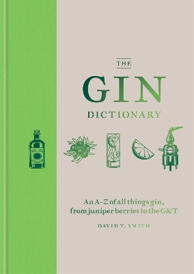 The Gin Dictionary - David T. Smith