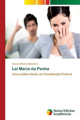 Lei Maria da Penha - Ionício Oliveira Simplício