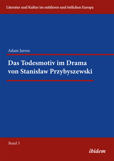 Das Todesmotiv im Drama von Stanisław Przybyszewski - Adam Jarosz