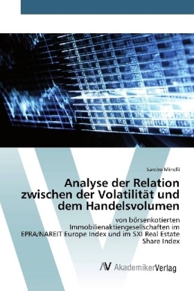 Analyse der Relation zwischen der Volatilität und dem Handelsvolumen - Sandro Minelli