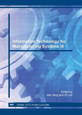 Information Technology for Manufacturing Systems III - 