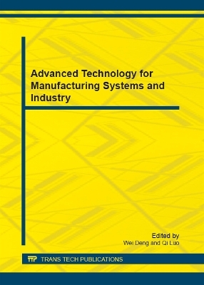 Advanced Technology for Manufacturing Systems and Industry - 