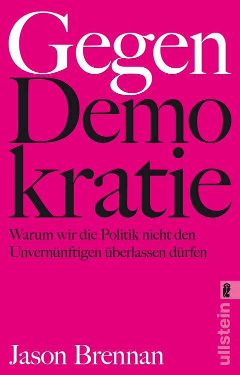 Gegen Demokratie - Jason Brennan