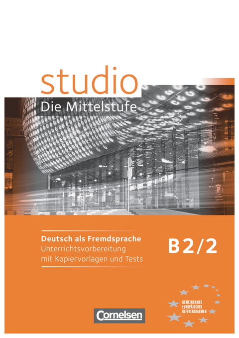 Studio: Die Mittelstufe - Deutsch als Fremdsprache - B2: Band 2 - Ulrike Würz, Nelli Pasemann, Christina Kuhn, Britta Winzer-Kiontke, Rita Maria von Eggeling