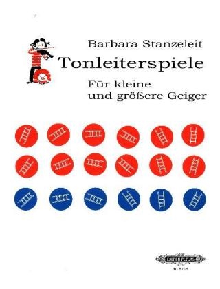 Tonleiterspiele für kleine und größere Geiger - Barbara Stanzeleit