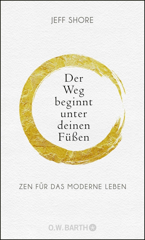 Der Weg beginnt unter deinen Füßen - Jeff Shore