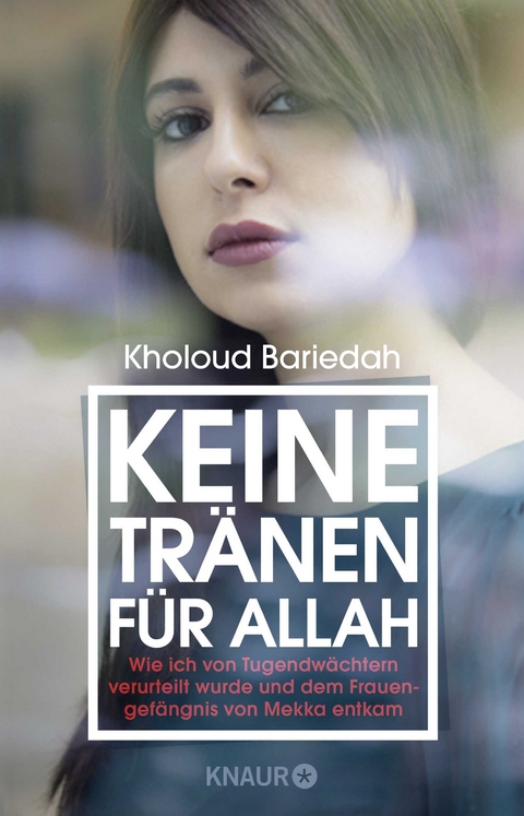 Keine Tränen für Allah - Kholoud Bariedah